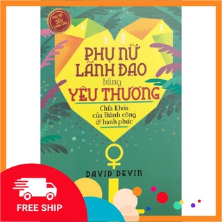New - phụ nữ lãnh đạo bằng yêu thương