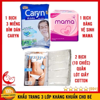 Combo đi sinh tiết kiệm cho mẹ siêu tiện lợi, combo 1 bịch caryn + 1 mama + 2 quần lót giấy cotton