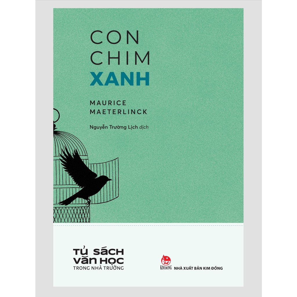 Sách - Con Chim Xanh – Tủ Sách Văn Học Trong Nhà Trường