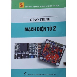 Kỹ thuật mạch điện tử 2 - điện tử tương tự 2 - kỹ thuật mạch tương tự 2 - khoa điện tử