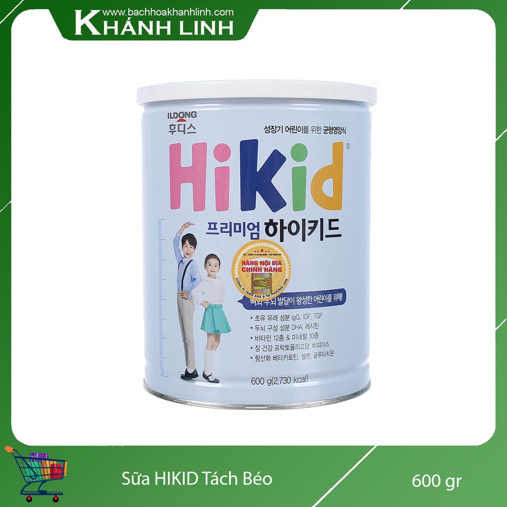 Sữa HIKID Tách Béo 600gr tem CHÍNH HÃNG - Hàn Quốc (DATE 3/8/2022)