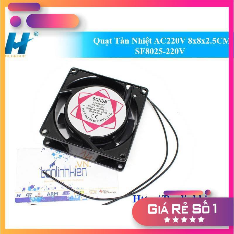 Quạt Tản Nhiệt AC220V 8x8x2.5CM SF8025-220V