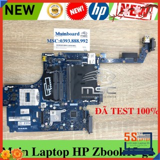 [GIÁ SỐC] Main Laptop HP Zbook 15-G2 (Intel® Core) / ZBL15 LA-B381P / 786494-601