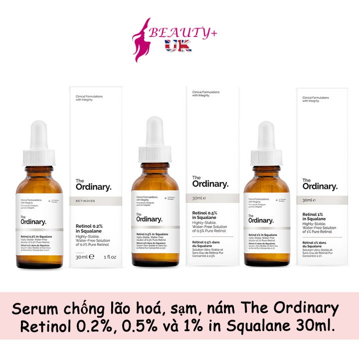 Serum chống lão hoá, sạm, nám The Ordinary Retinol 0.2%, 0.5% và 1% in Squalane 30ml