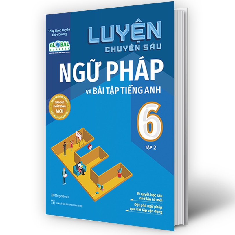 Sách Luyện chuyên sâu ngữ pháp và bài tập tiếng Anh 6 tập 2