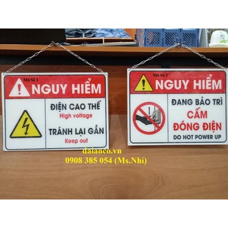 Bảng cảnh báo mica  KT 30x40 kèm dây xích treo nội dung như hình-hình thật