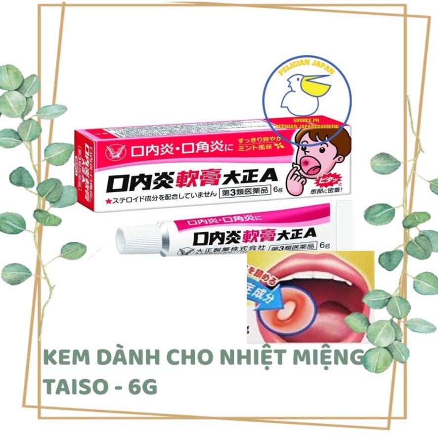 KEM NHIỆT MIỆNG TAISO 6g hàng Nhật nội địa