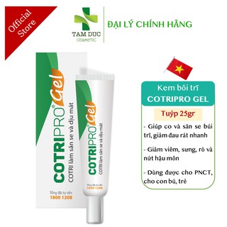  Kem Bôi Trĩ COTRIPRO GEL [Tuýp 25g] - [Cotri pro gel, cotriro gel, cotriprogel]