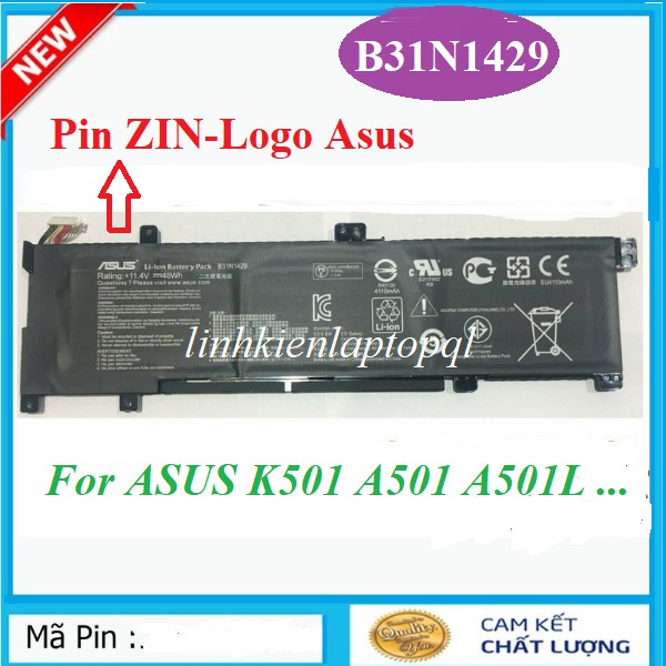 Pin Laptop ASUS K501 A501 A501L K501U K501LB K501LX K501U K501UB K501UB - B31N1429 48Wh