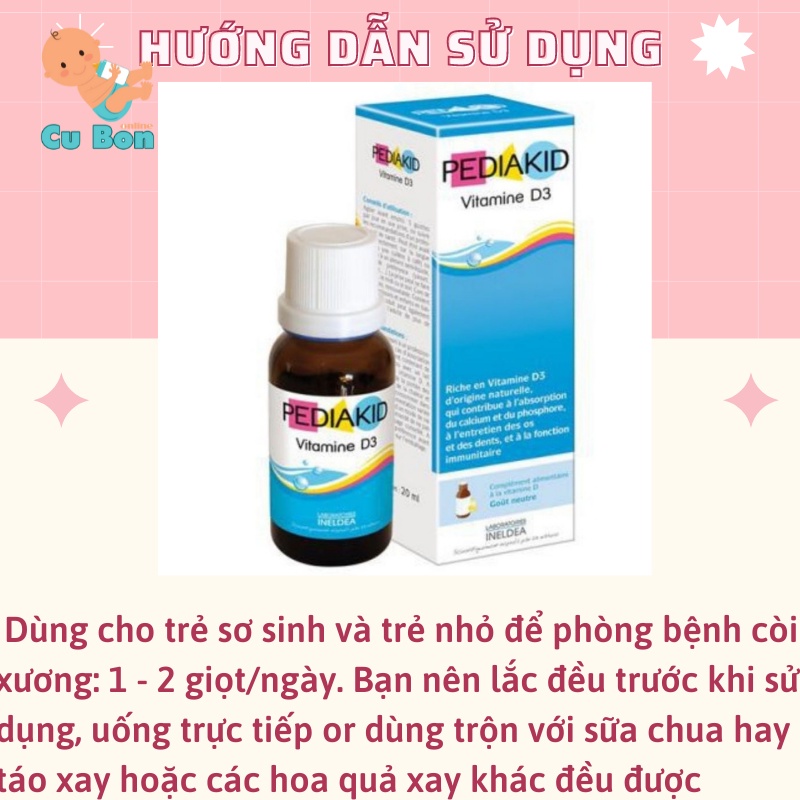 Pediakid Vitamin D3 cho bé từ sơ sinh 20ml của Pháp hỗ trợ tăng cường hấp thụ canxi giúp xương chắc khỏe tăng chiều cao