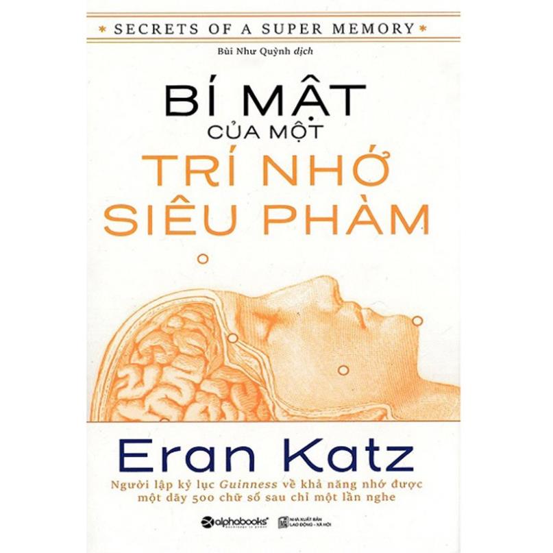 Sách - Bí Mật Của Một Trí Nhớ Siêu Phàm - Tái Bản 149k - AlphaBooks