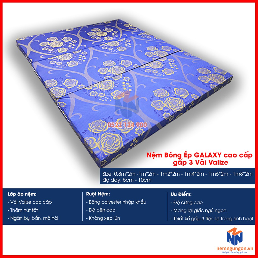 Nệm Bông ép Galaxy cao cấp gấp 3 - Vải Valize - Dày 10cm - Phạm Thanh [Đủ size] - Bảo hành 07 năm