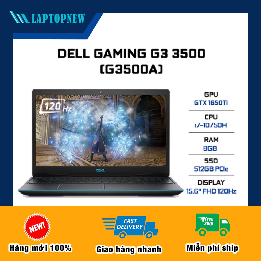 Laptop Dell Gaming G3-G3500A | i7-10750H | 2x4GB DDR4 | SSD 512GB PCIe | GTX 1650Ti 4GB | 15.6 FHD 120Hz | Win10 | BigBuy360 - bigbuy360.vn