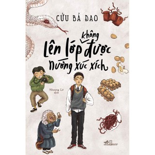 Sách ngôn tình - lên lớp không được nướng xúc xích