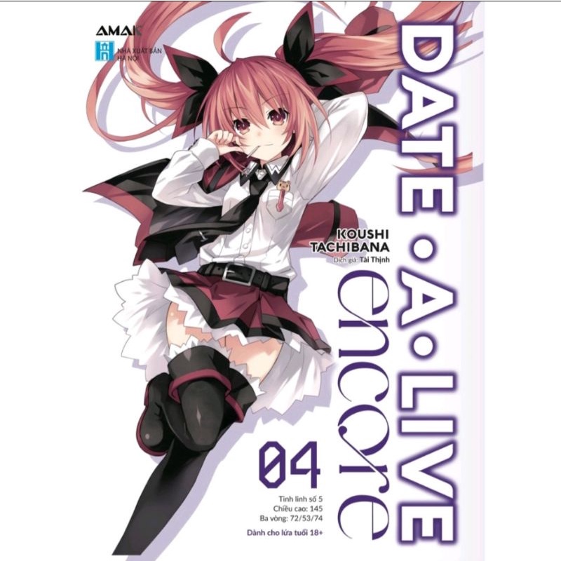 Date Live encore tập 4 [tặng kèm bm, mini artbook,poster]