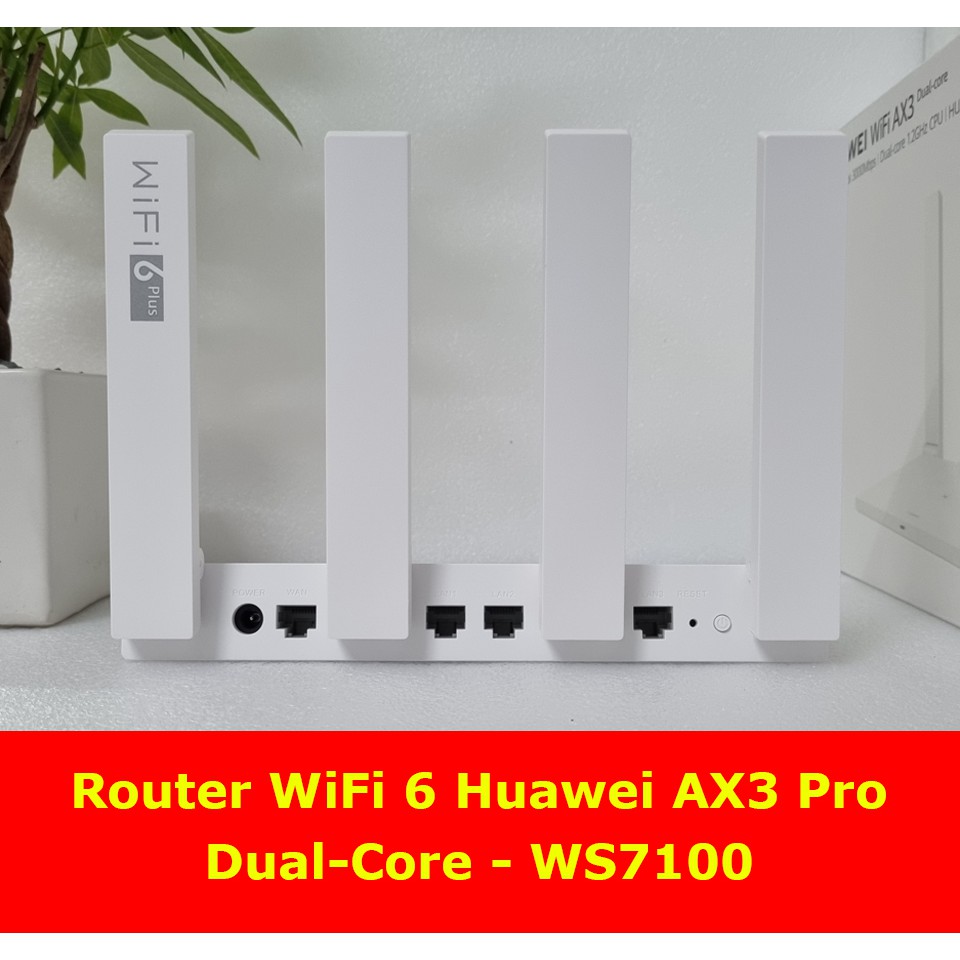 Router WiFi 6 Huawei Ax3 Quad core WS7200 và Huawei Ax3 Dual core WS7100 - Hàng chính hãng