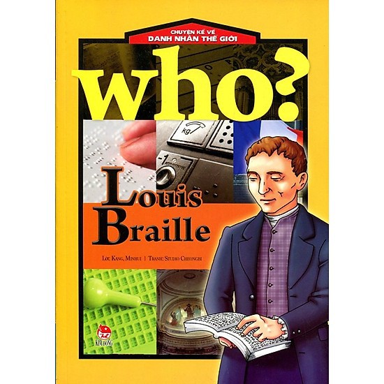Sách Chuyện Kể Về Danh Nhân Thế Giới - Louis Braille