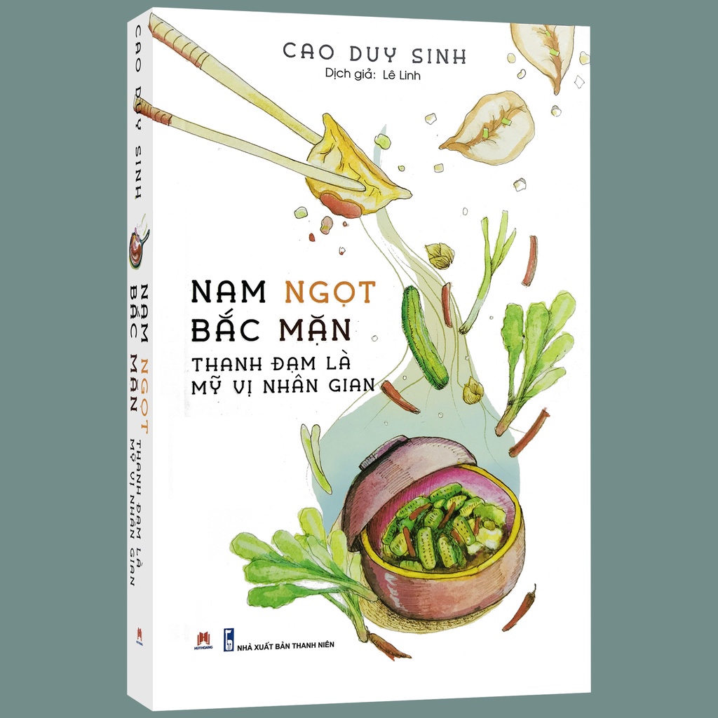 Sách - Nam Ngọt Bắc Mặn Thanh Đạm Là Mỹ Vị Nhân Gian (Kèm Postcard, Bookmark) - Huy Hoàng