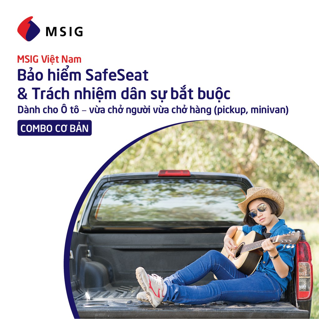 Toàn Quốc [E-Voucher] Combo BH người ngồi trên xe MSIG SafeSeat Gói Cơ bản + TNDS - Ô tô - vừa chở người vừa chở hàng