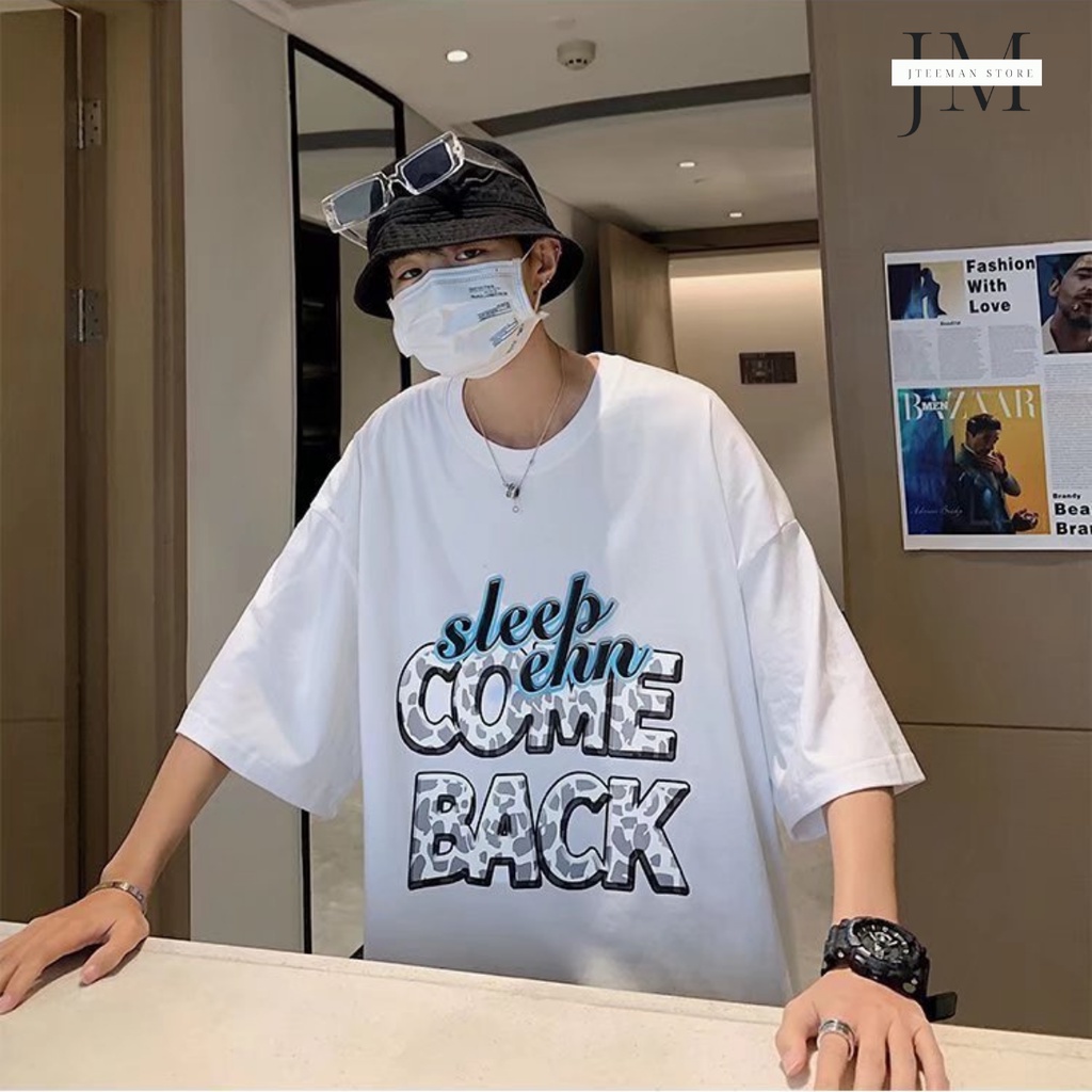 Áo thun Unisex tay lỡ in chữ Sleep Come Back, áo phông Unisex Freesize vải Cotton thoáng mát cho nam nữ JTeeMan - JT31