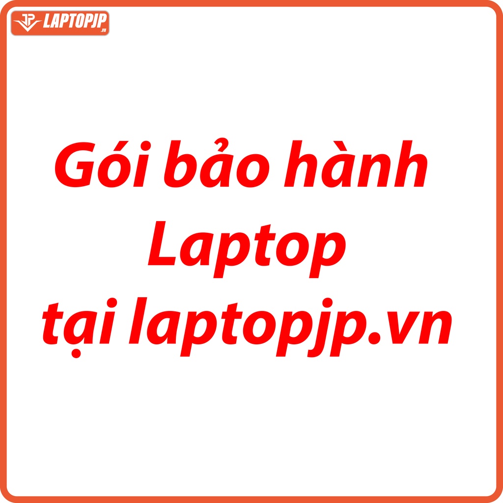 Gói bảo hành Laptop tại laptopjp.vn