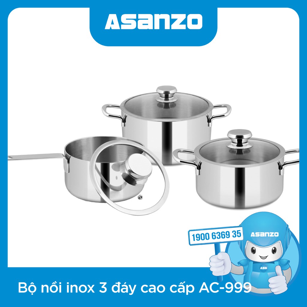 Bộ Nồi Inox 304 3 Đáy Cao Cấp Asanzo AC999 (Inox 3 lớp, Size: 16-20-24, Nắp Kính Cường Lực Chịu Nhiệt) - Hàng Chính Hãng