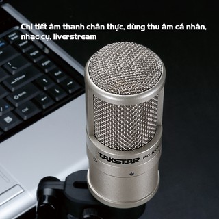 [ Chính Hãng ] Micro thu âm, livestream Takstar PC K200