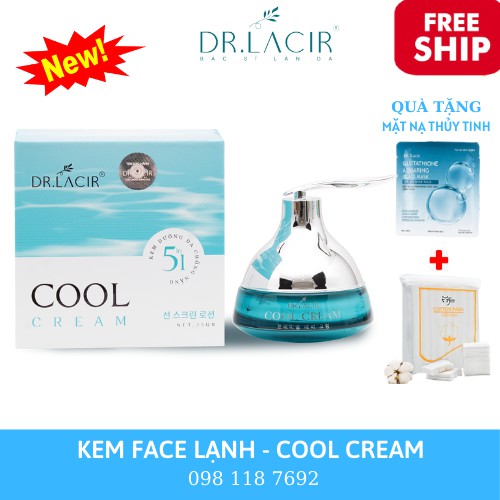 Kem Face Lạnh Cool Cream Dr lacir - Tặng mặt nạ thủy tinh, bông tẩy trang