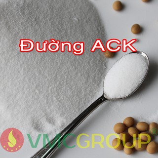 ĐƯỜNG ACK - ACESULFAME K - ĐƯỜNG SIÊU NGỌT - NGỌT GẤP 200 LẦN ĐƯỜNG MÍA