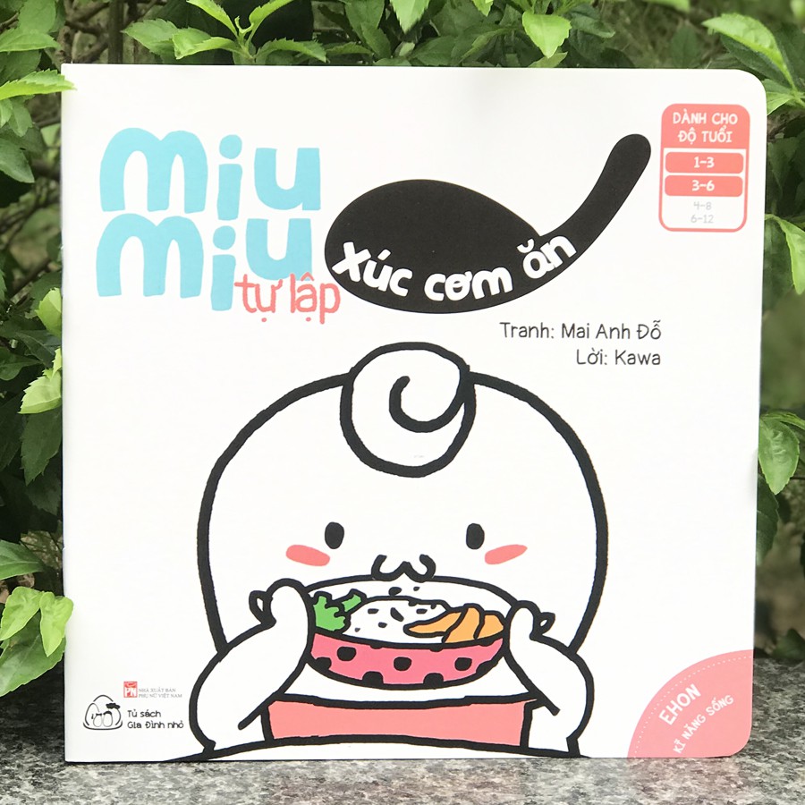 Sách - Ehon Kĩ Năng Sống - Miu Miu Tự Lập - Xúc Cơm Ăn