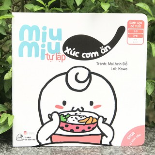 Miu Miu Tự Lập - Xúc Cơm Ăn