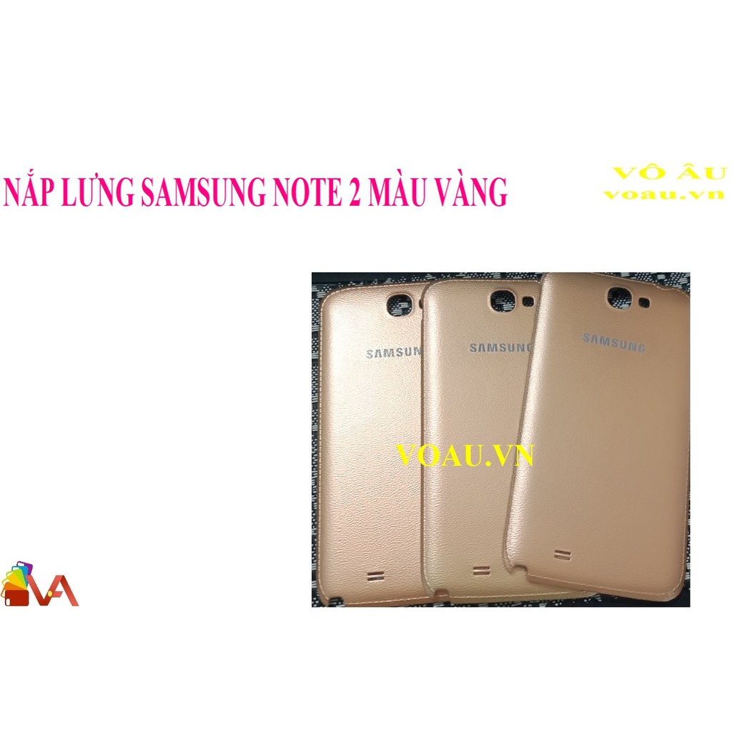 NẮP LƯNG SAMSUNG NOTE 2 MÀU VÀNG [chính hãng]