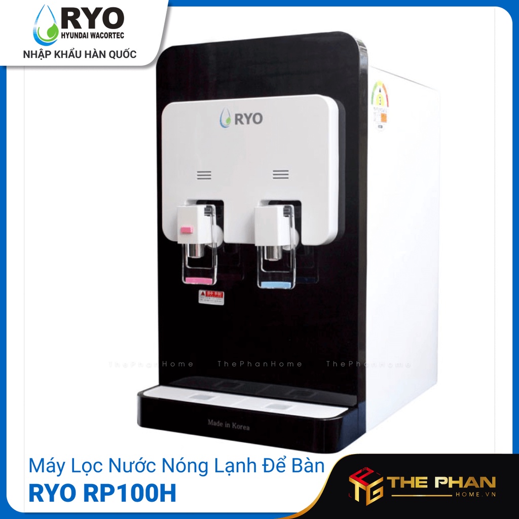 Máy Lọc Nước Nóng Lạnh Để Bàn RYO HYUNDAI RP100H - Công nghệ UF 4 cấp lọc, Nhập khẩu Hàn Quốc, Hàng Chính Hãng