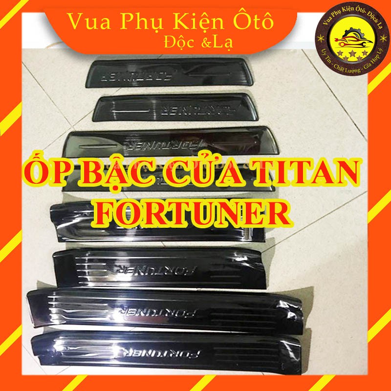 Ốp bậc cửa titan Toyota Fortuner 2017-2020 cao cấp - Bộ 8 miếng trong ngoài