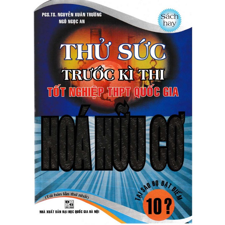 Sách Thử Sức Trước Kì Thi Đại Học Hóa Hữu Cơ