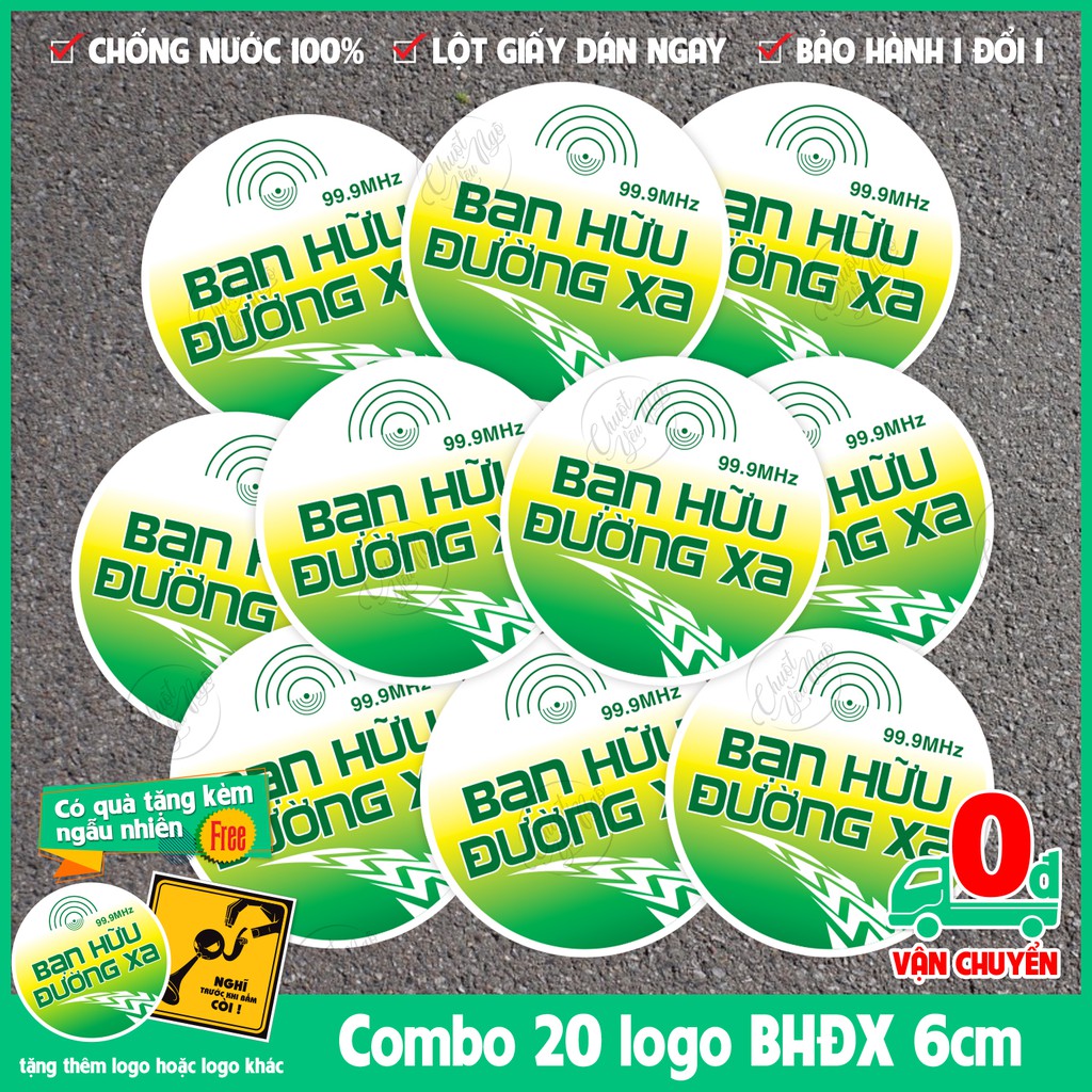 Combo 20 logo sticker đường kính 6cm Bạn Hữu Đường Xa dán ô tô | BigBuy360 - bigbuy360.vn