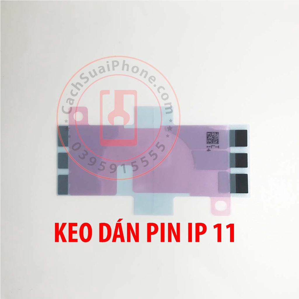 Keo Pin Keo Dán Pin IP 11 của điện thoại Táo