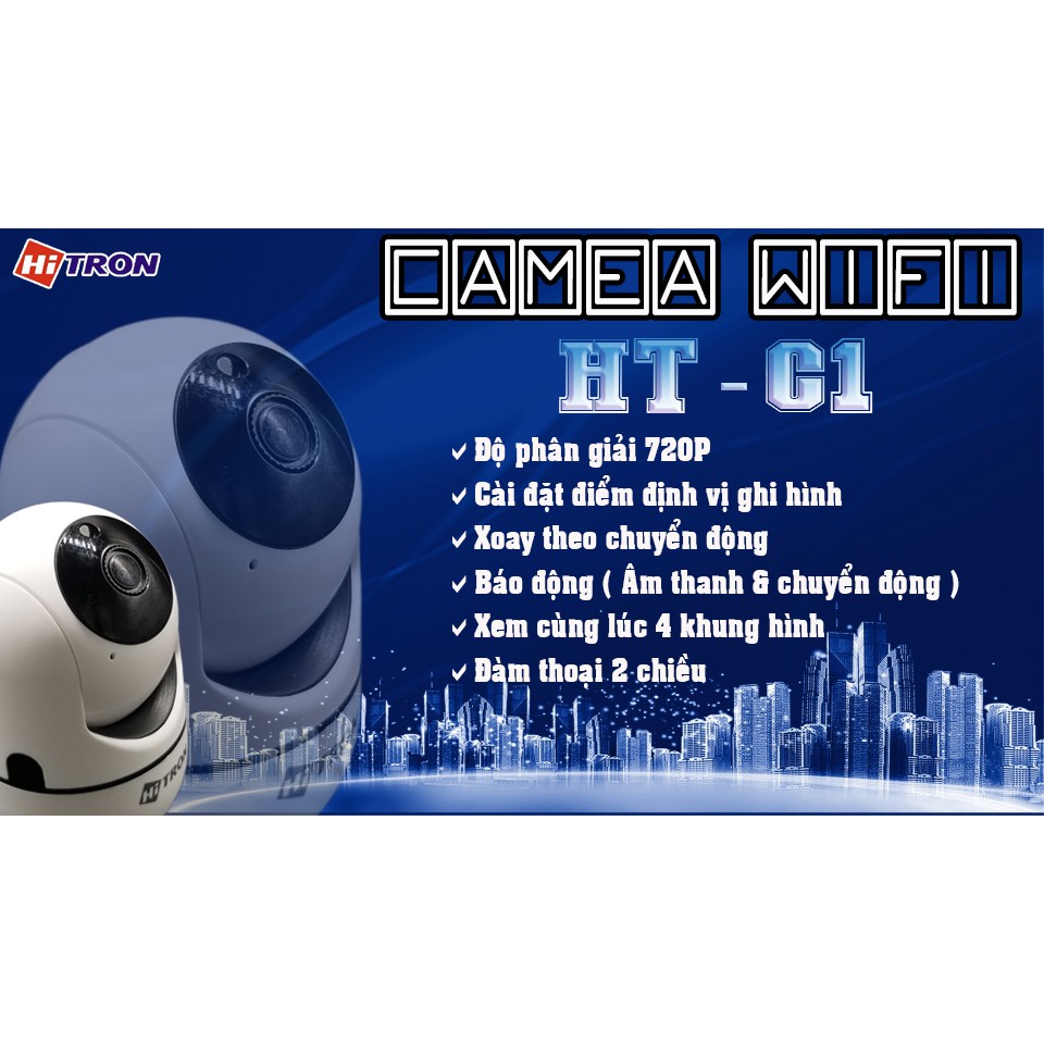 Camera wifi Hàn Quốc HiTron cao cấp TẶNG THẺ NHỚ 32G (bảo hành 2 năm)