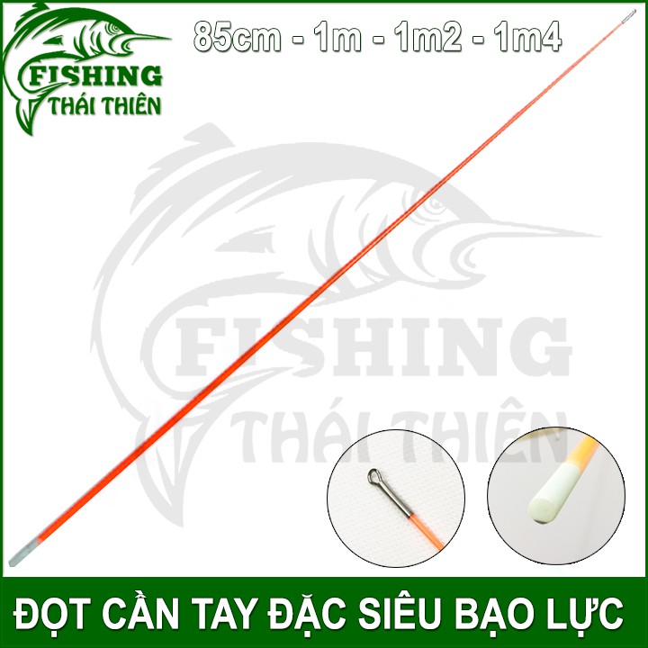 Đọt cần câu tay, Đọt cam loại đặc ruột chuyên bạo lực