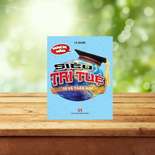 Sách - Siêu Trí Tuệ - Iq Và Toán Học