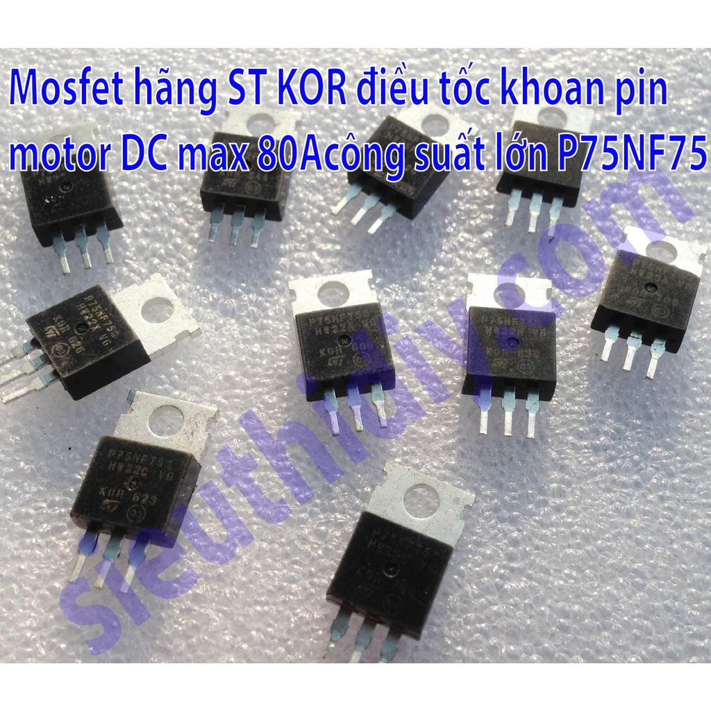 Mosfet điều tốc khoan pin, động cơ DC chính hãng các loại