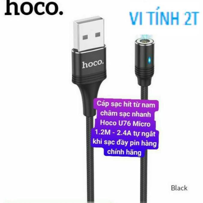 Cáp sạc hít từ nam châm sạc nhanh Hoco U76 Micro 1.2M - 2.4A tự ngắt khi sạc đầy pin hàng chính hãng