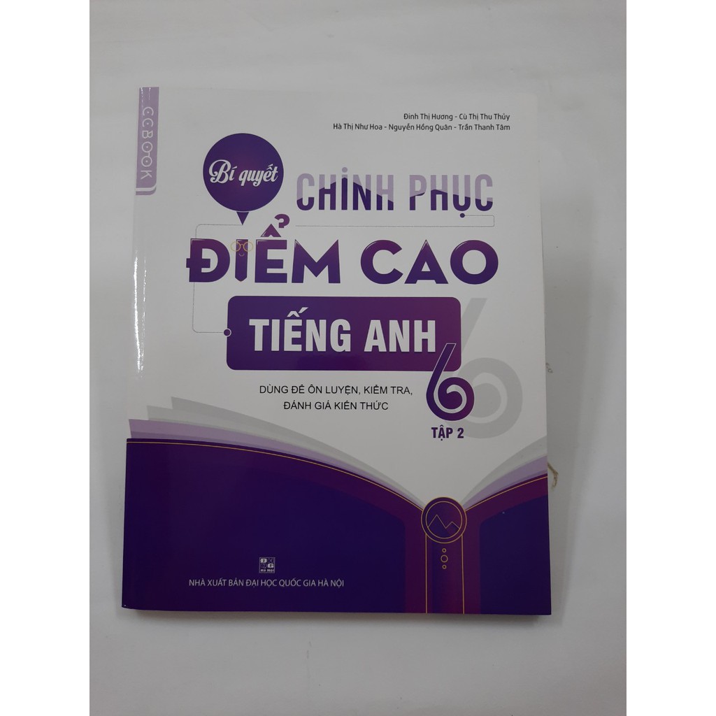 Sách - Bí quyết chinh phục điểm cao tiếng Anh 6 - Tập 2