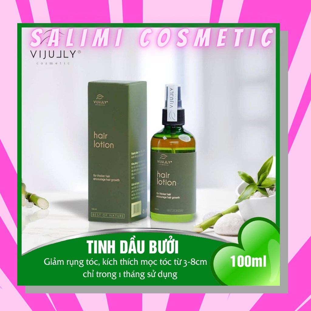 Tinh Dầu Bưởi Kích Mọc Tóc VI JULLY Hair Lotion 100 ml - HÀNG CHÍNH HÃNG