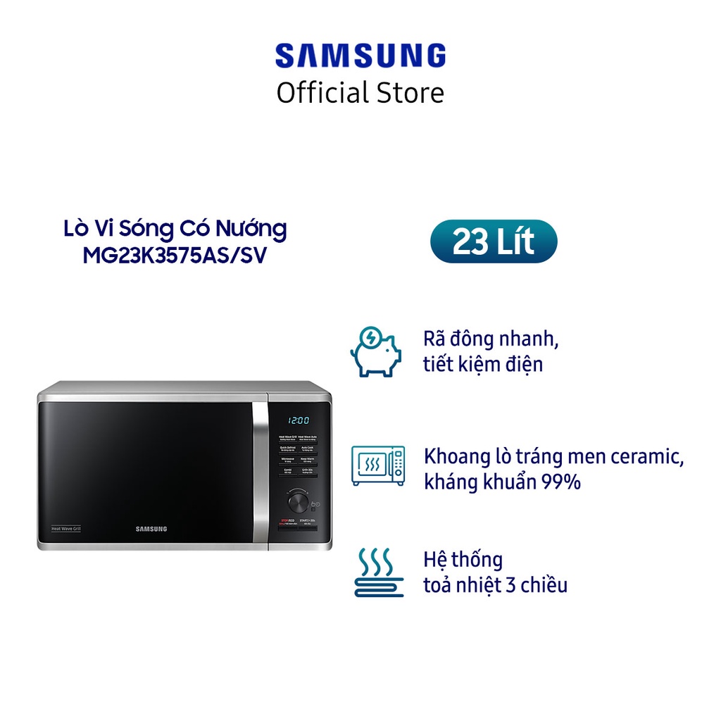 [Mã ELSAM5 giảm 10% đơn 500K] Lò vi sóng có nướng Samsung MG23K3575AS/SV 23 lít