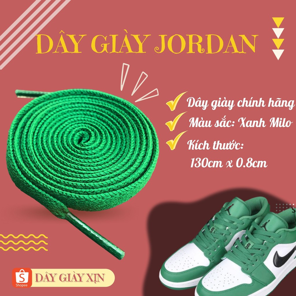 Dây giày Jordan xanh Milo, đẹp, bền, chuẩn hãng.