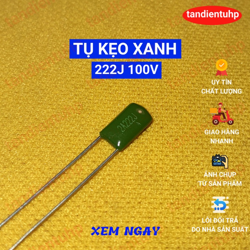 20 CHIẾC TỤ KẸO XANH 471, 102, 152, 222, 332, 472, 562, 682 822, 103, 153, 223, 333, 473, 683, 104. DIỆN ÁP 100V