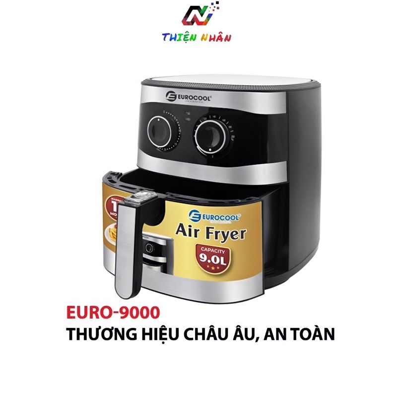 Nồi Chiên Không Dầu EUROCOOL EURO-9000 Bảo Hành 12 Tháng