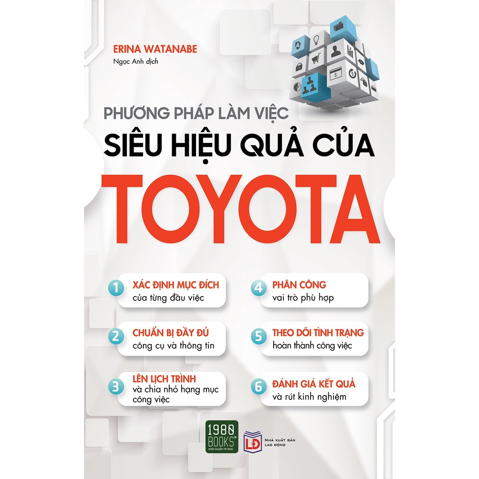 Sách - Phương Pháp Làm Việc Siêu Hiệu Quả Của Toyota (Erina Watanabe - 1980)