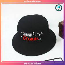 Mũ bucket đen thêu &quot; Nhiều tiền để làm gì&quot; - DMA store​​​​​​​